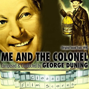 Me and the Colonel (Original Motion Picture Soundtrack) dari George Duning Orchestra