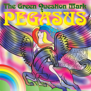 ดาวน์โหลดและฟังเพลง Pegasus พร้อมเนื้อเพลงจาก The Green Question Mark