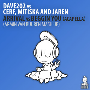 Dave202的專輯Arrival vs Beggin You [Acapella]