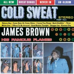 ดาวน์โหลดและฟังเพลง Cold Sweat Part 2 พร้อมเนื้อเพลงจาก James Brown & The Famous Flames