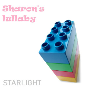 Dengarkan Sharon's Lullaby lagu dari Starlight dengan lirik