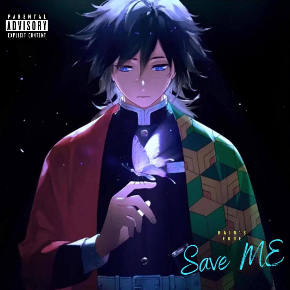 Save Me (Explicit)