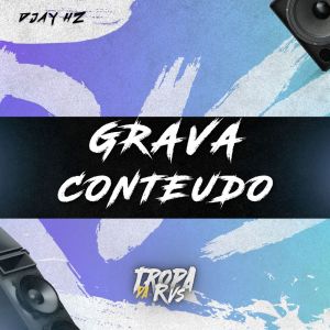 Album GRAVA CONTEUDO (Explicit) from 