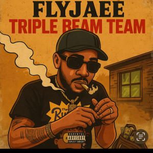 Fly Jaee的專輯Triple beam team (Explicit)