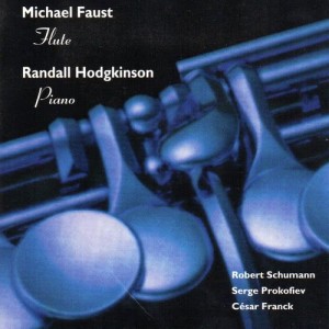 Michael Faust的專輯Works by Schumann, Prokofiev and Franck for Flute and Piano