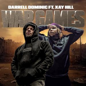 ดาวน์โหลดและฟังเพลง War Games (feat. Xay Hill & Dax Hamma) พร้อมเนื้อเพลงจาก Darrell Dominic