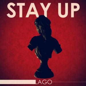 Album Stay Up from Lago