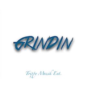 Listen to Grindin song with lyrics from Trippy Muzik