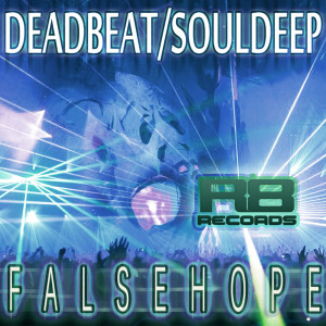 DJ Deadbeat的專輯False Hope EP