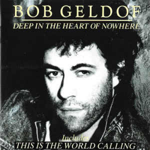 ดาวน์โหลดและฟังเพลง This Is The World Calling พร้อมเนื้อเพลงจาก Bob Geldof