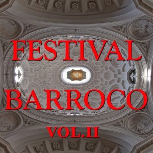 Various Artists的專輯Festival Barroco Vol.II
