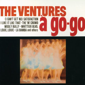 收聽The Ventures的A Go-Go Guitar歌詞歌曲