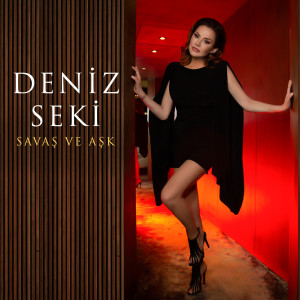 Deniz Seki的专辑Savaş Ve Aşk