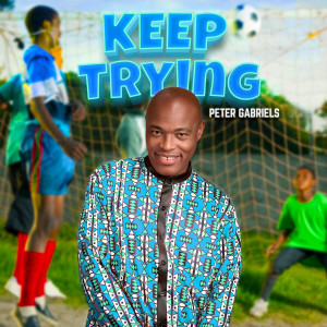 Album Keep Trying from Peter Gabriels