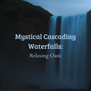 Mystical Cascading Waterfalls: Relaxing Oasis