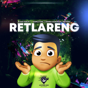 Album Retlareng from Black Tablet