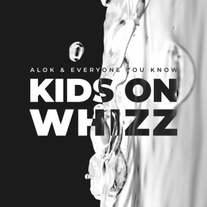 收聽Alok的Kids on Whizz歌詞歌曲
