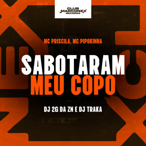 Album Sabotaram Meu Copo (Explicit) from 