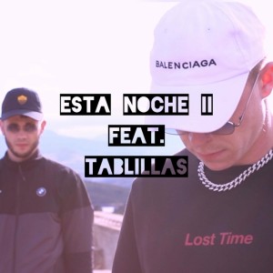 Album Esta noche II (Remastered Version) from Tablillas