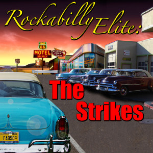 Album Rockabilly Elite: The Strikes from 