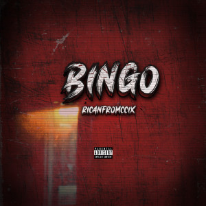 Listen to Bingo (Explicit) song with lyrics from RicanFromCcix