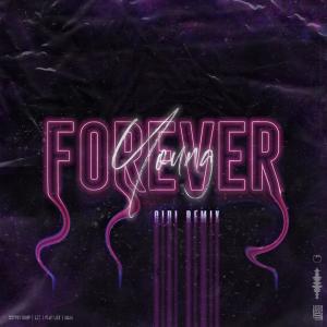 ดาวน์โหลดและฟังเพลง Forever Young (GIDI Remix) พร้อมเนื้อเพลงจาก LZ7