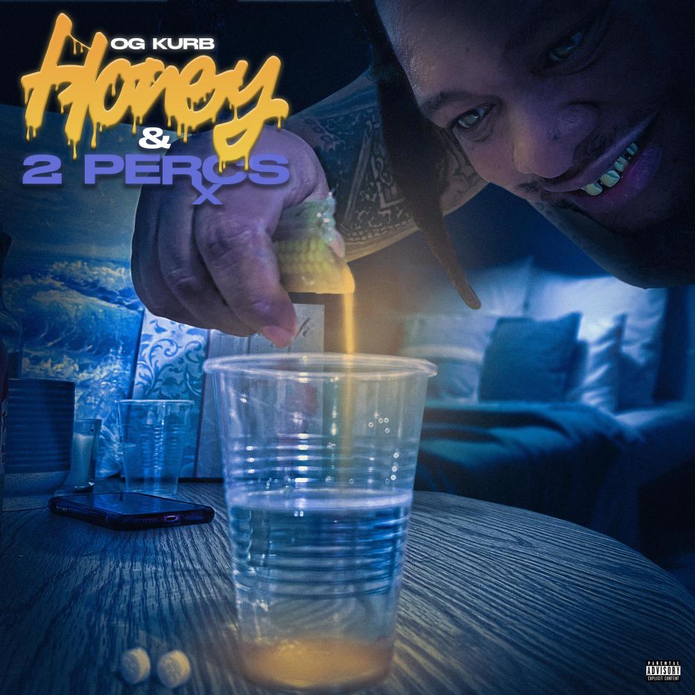 Honey and 2 percs (Explicit)