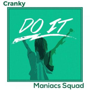 Album Do It (Explicit) from Maniacs Squad