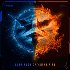 Listen to Catching Fire song with lyrics from Juju Rush
