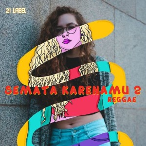 Album SEMATA KARENAMU 2 (Reggae) from YONIS HOBAN