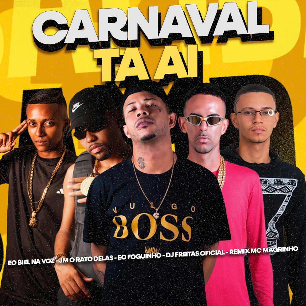 Carnaval Tá Ai (Remix Mc Magrinho|Explicit)