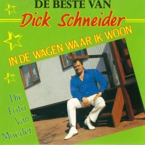ดาวน์โหลดและฟังเพลง Woonwagen mama พร้อมเนื้อเพลงจาก Dick Schneider