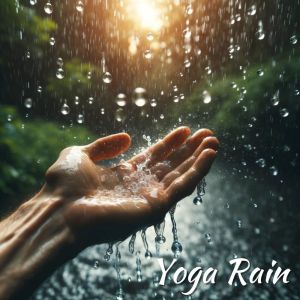 Kundalini Yoga Group的專輯Yoga Rain (Magical Atmosphere for Slow Movement)