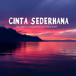 收聽Ander Boys的Cinta Sederhana歌詞歌曲