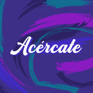 ดาวน์โหลดและฟังเพลง Acércate พร้อมเนื้อเพลงจาก Sammy Vasni