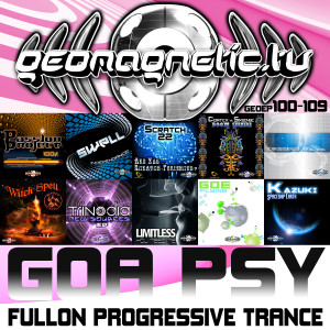 Album Geomagnetic Records Goa Psy Fullon Progressive Trance EP's 100 - 109 from Various