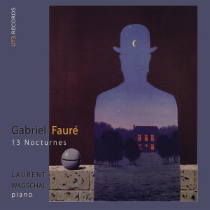 Fauré, 13 Nocturnes