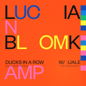 Album Ducks In A Row (Explicit) from LUCIANBLOMKAMP