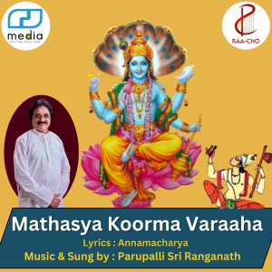 Parupalli Sri Ranganath的專輯Mathasya Koorma Varaha