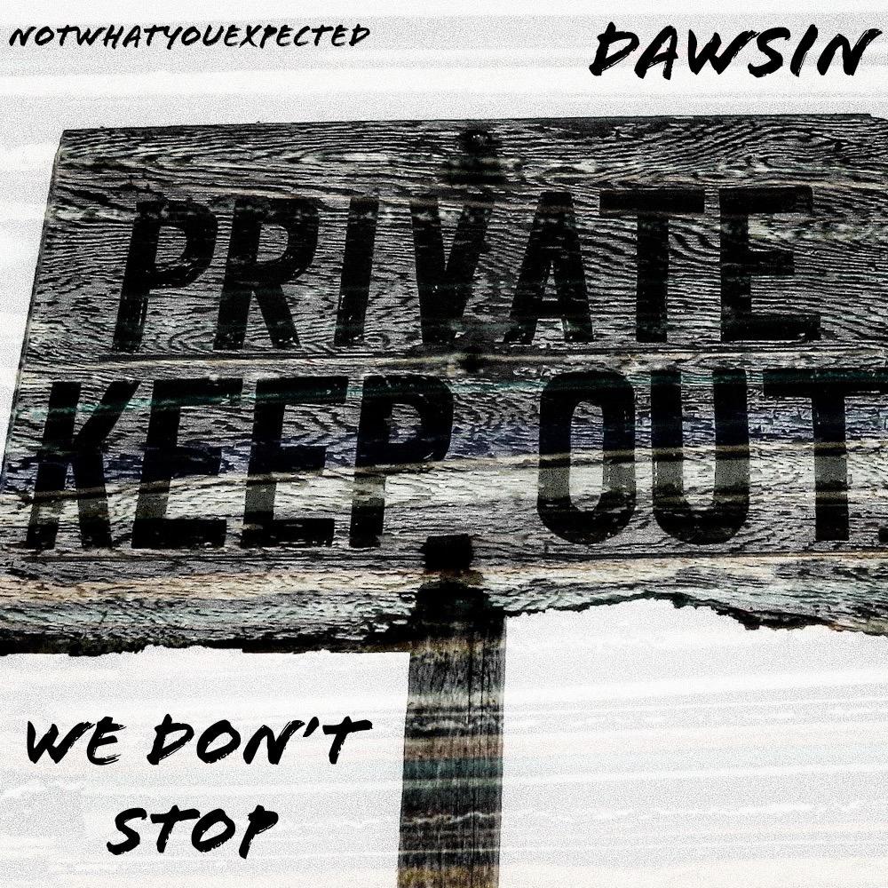 We Dont Stop (Explicit)
