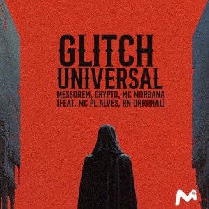 ดาวน์โหลดและฟังเพลง GLITCH UNIVERSAL (ULTRA SLOWED|Explicit) พร้อมเนื้อเพลงจาก MESSOREM