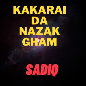 Album Kakarai Da Nazak Gham from 