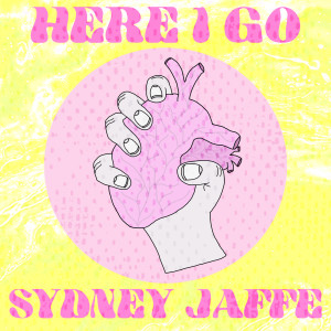 Sydney Jaffe的專輯Here I Go