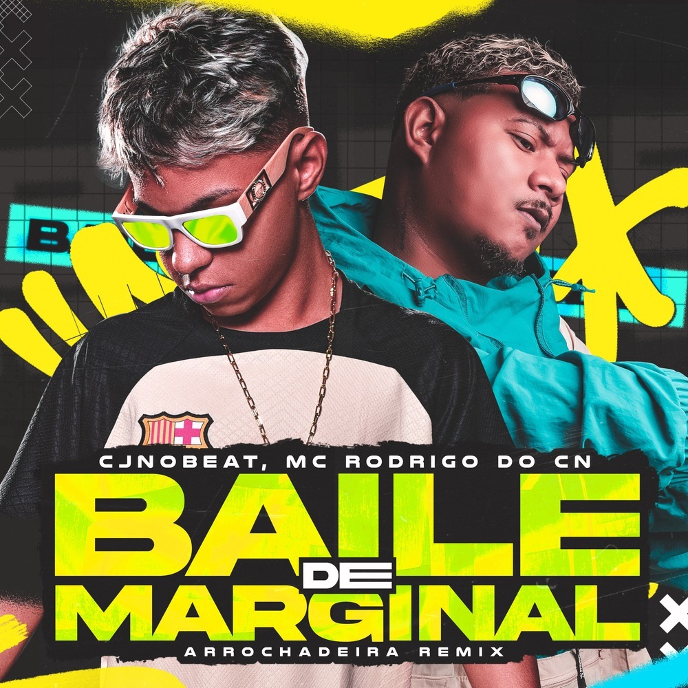 Baile de Marginal (Arrochadeira Remix|Explicit)