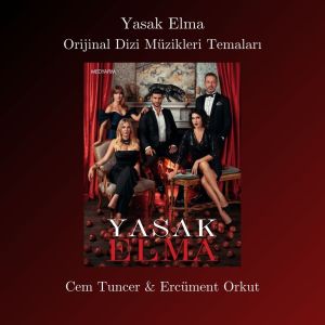 Cem Tuncer的專輯Yasak Elma (Orijinal Dizi Müzikleri Temaları)
