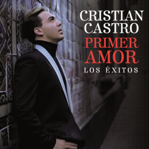 收聽Cristian Castro的Por Amor A Ti歌詞歌曲