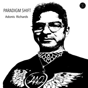 อัลบัม Paradigm Shift ศิลปิน Adonis Richards
