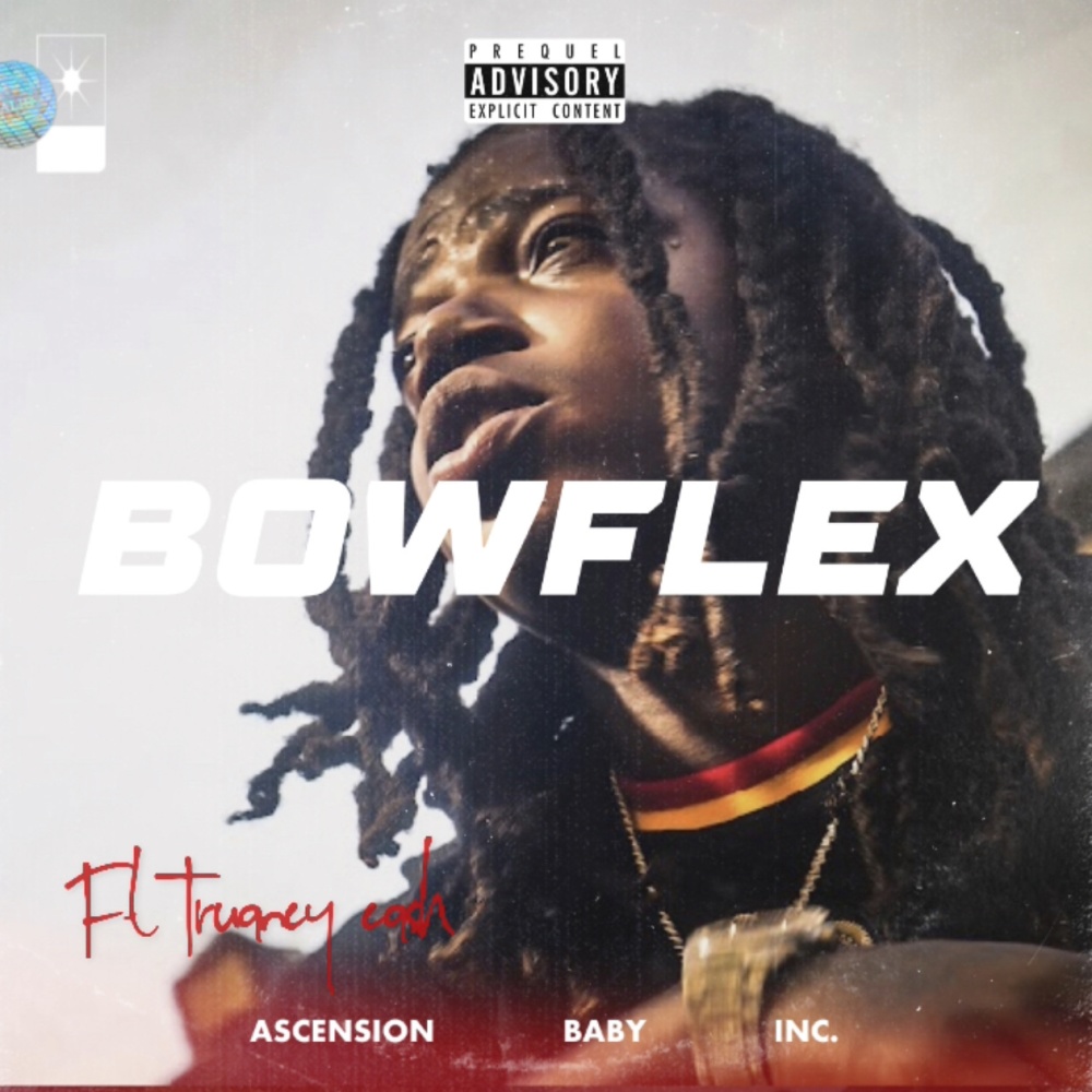 BOWFLEX (feat. Truancy cash) (Explicit)