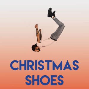 收聽Graham Blvd.的Christmas Shoes歌詞歌曲