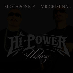 Mr. Capone-E的专辑Hi-Power History